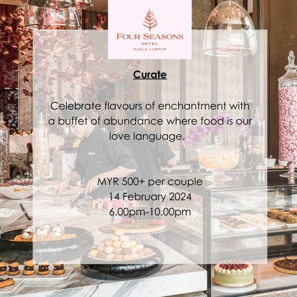 Valentine's Day menu at Four Seasons Hotel Kuala Lumpur